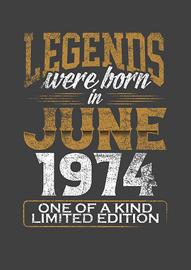 Legends were born in 1974