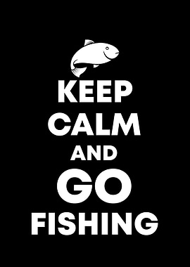 Keep calm and go fishing