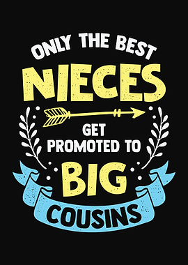 Promoted To Big Cousin