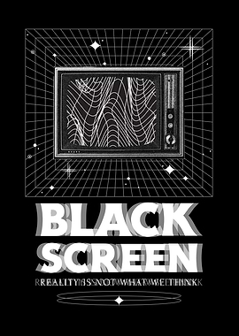 Black Screen TV Reality