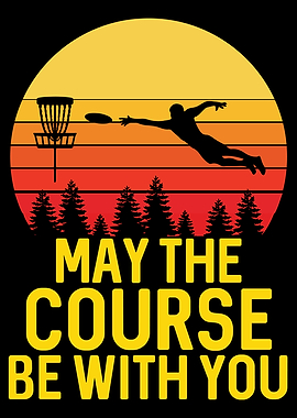 May the Course be with you