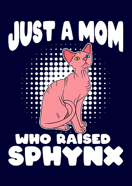 Mom Who Raised Sphynx Cats