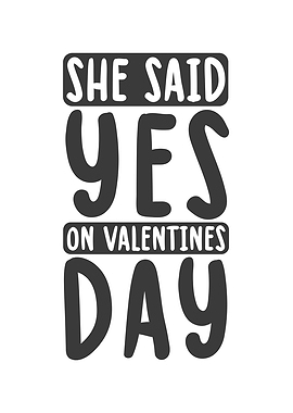 She said yes on Valentines