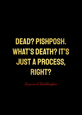 Quotes Raymond Reddington