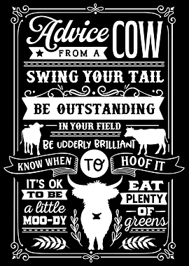 Advice From A Cow Black