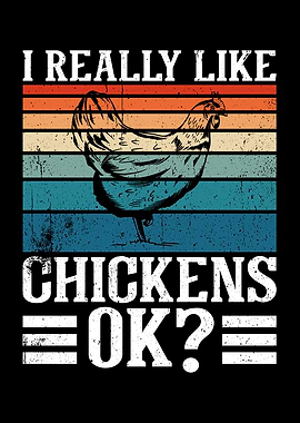 I Really Like Chickens Ok