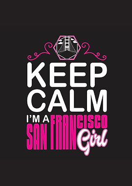 Keep calm San Fransisco