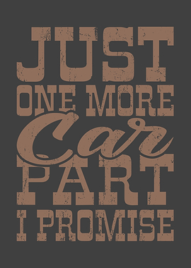 JUST ONE MORE CAR PART