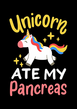Unicorn Ate My Pancreas