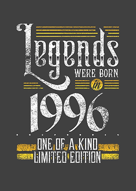 Legends were born in 1996