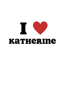 I Love Katherine