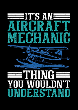 Aircraft Mechanic Thing