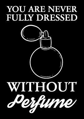 Dressed without perfume Pl