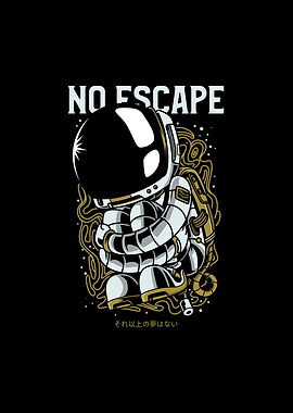 No Escape Astronaut