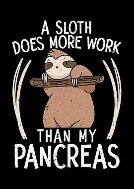 A Sloth Does More Work