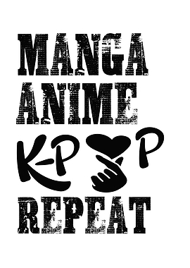 Manga Anime Kpop Repeat