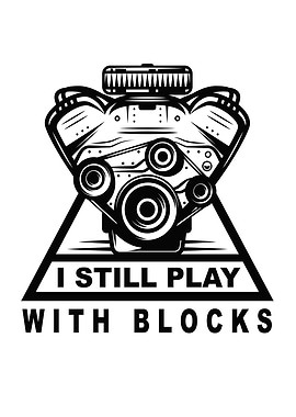 I Still Play With Blocks