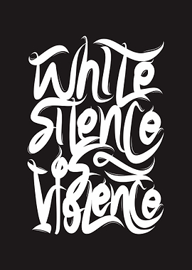 White Silence Is Violence