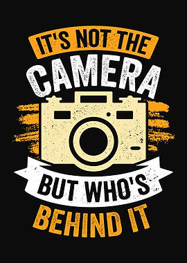 Not The Camera