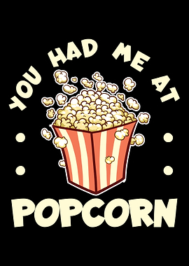You Had Me At Popcorn Movi