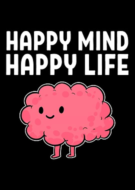 Happy Mind Happy Person Gi