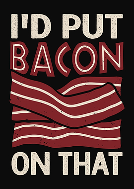 Funny Bacon Design
