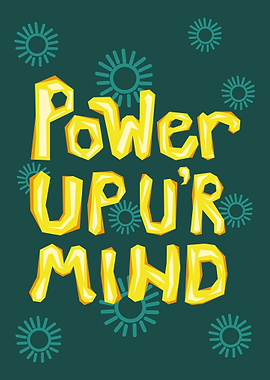 Power Up Your Mind
