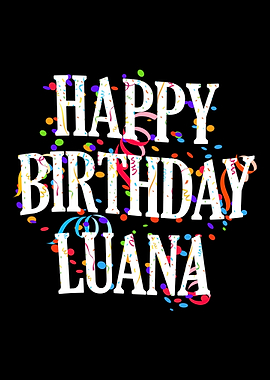 Happy Birthday Luana