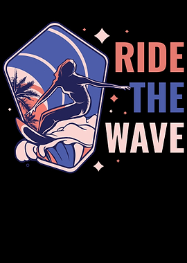 Ride The Wave