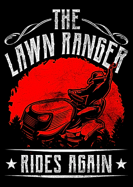The Lawn Ranger Rides Agai