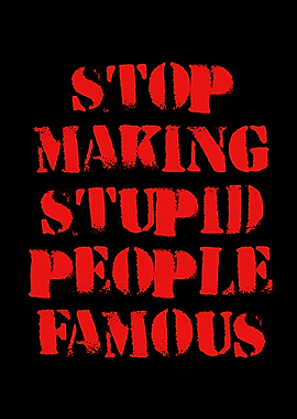 Stop Making Stupid People