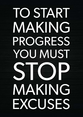 Start Progress vs Excuses