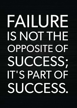 Failure Is Part Of Success