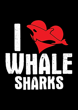 I Love Whale Sharks Shark