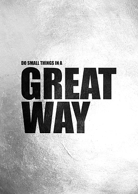 Small Things Great Way