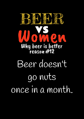 Better Beer Vs Women Funny
