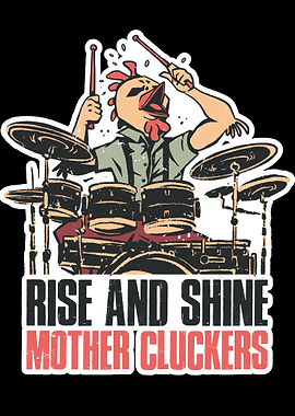 Rise And Shine Mother