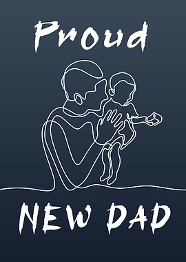 Proud New Dad