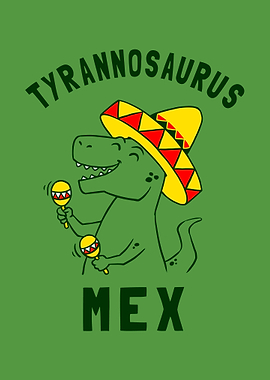 Tyrannosaurus Mex