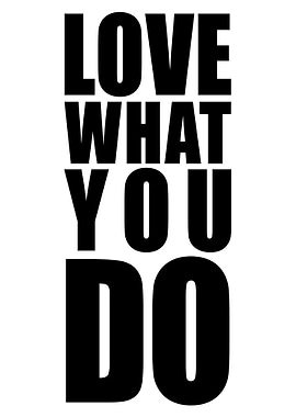 Quotes Love What You Do