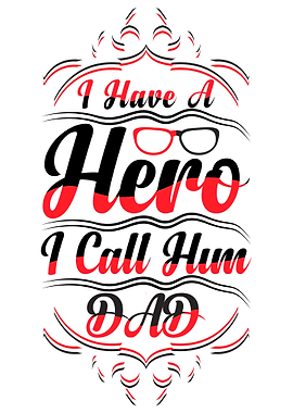 DAD A HERO