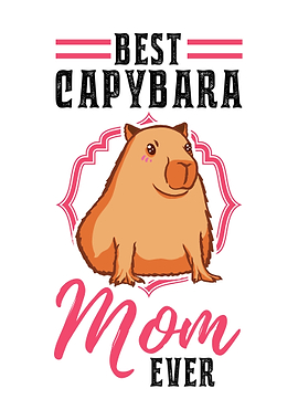 Best Capybara Mom Ever
