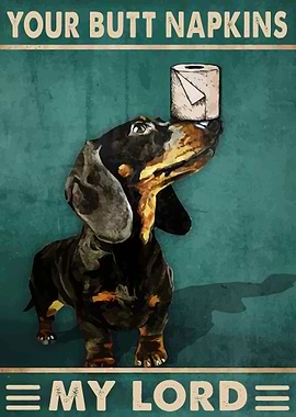 Your Butt Napkins My Lord