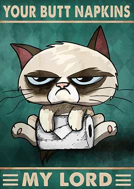 Your Butt Napkins My Lord