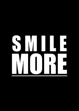 Quote Smile More