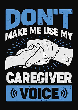 Funny Caregiver Design