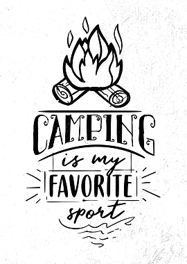 Camping Sport funny Quote