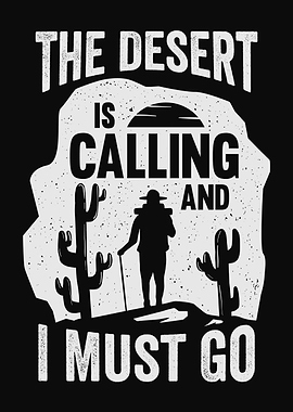 The Desert Is Calling
