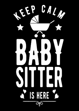 Babysitter is here