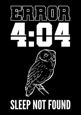 Error Sleep Graveyard Shif